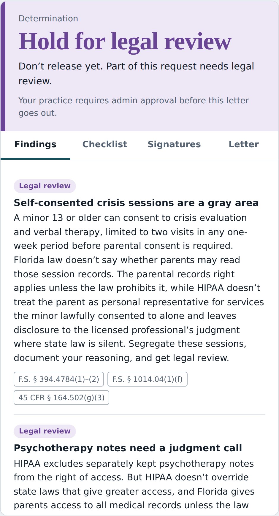 Findings for the request. A legal review finding explains that self-consented crisis sessions are a gray area under Florida law, with citations to Florida Statutes 394.4784 and 1014.04 and HIPAA.